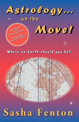 Astrology... on the Move! (Where on Earth Should You Be?) Cover Image
