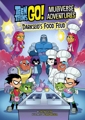 Darkseid's Food Feud (Teen Titans Go! Multiverse Adventures)
