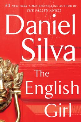 The English Girl: A Novel (Gabriel Allon #13)