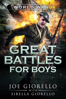 Great Battles for Boys: World War I Cover Image