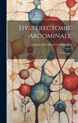 Hystérectomie Abdominale: Technique... Cover Image