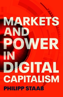 Markets and Power in Digital Capitalism Cover Image