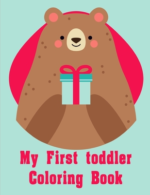 My First toddler Coloring Book: Children Coloring and Activity Books for Kids Ages 2-4, 4-8, Boys, Girls, Christmas Ideals By Creative Color Cover Image