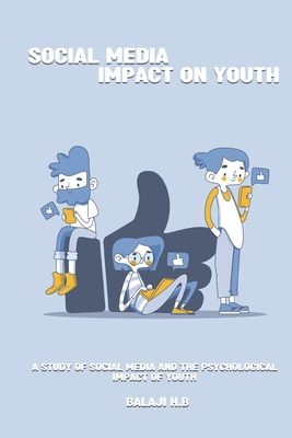 A study of social media and the psychological impact of youth Cover Image