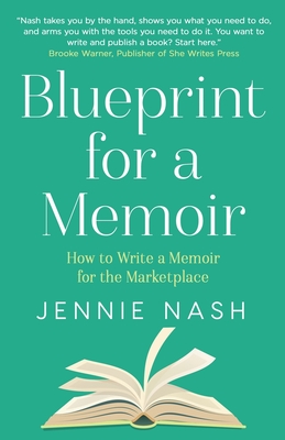 Blueprint for a Memoir: How to Write a Memoir for the Marketplace Cover Image