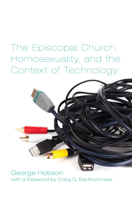 The Episcopal Church, Homosexuality, and the Context of Technology Cover Image
