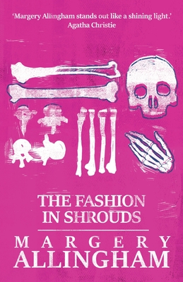 The Fashion in Shrouds, The (Albert Campion Mysteries #7) Cover Image