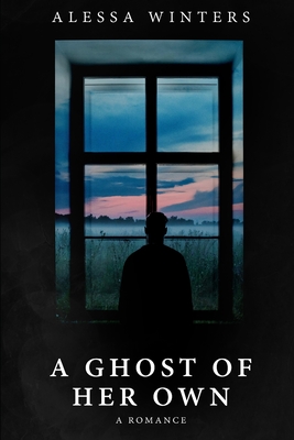 A Ghost of Her Own: A Romance Cover Image