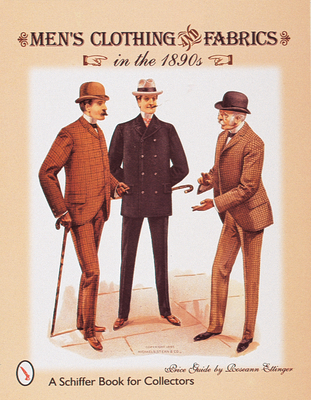 Men's Clothing & Fabrics in the 1890s (Ticktock Guides)