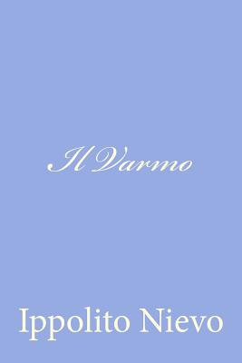 Il Varmo By Ippolito Nievo Cover Image
