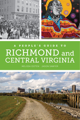 A People's Guide to Richmond and Central Virginia (A People's Guide Series #6) Cover Image