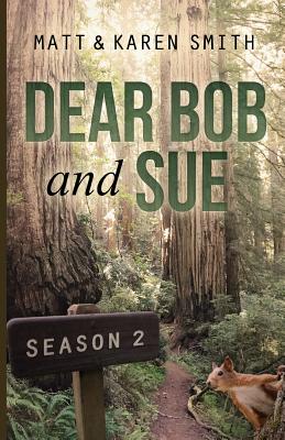 Dear Bob and Sue: Season 2 By Matt Smith, Karen Smith Cover Image