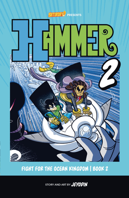 Fight for the Ocean Kingdom, Book 2: Volume 2 (Hammer #6)