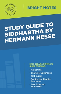 Study Guide to Siddhartha by Hermann Hesse By Intelligent Education (Created by) Cover Image