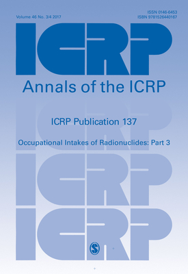 ICRP Publication 137 (Annals of the Icrp) By Icrp Cover Image