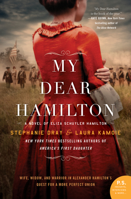 My Dear Hamilton: A Novel of Eliza Schuyler Hamilton Cover Image