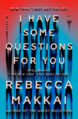 I Have Some Questions for You: A Novel Cover Image