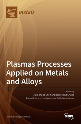 Plasmas Processes Applied on Metals and Alloys Cover Image