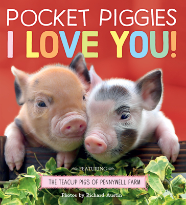 Pocket Piggies: I Love You! Cover Image