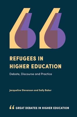 Refugees in Higher Education: Debate, Discourse and Practice Cover Image