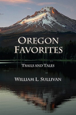Oregon Favorites: Trails and Tales