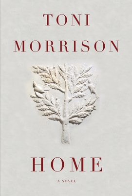 Home: A novel By Toni Morrison Cover Image