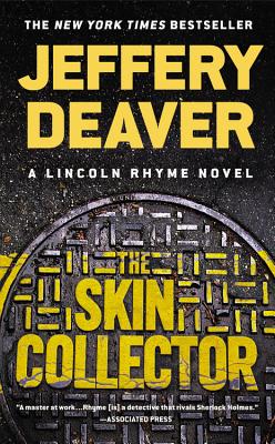 Cover for The Skin Collector (A Lincoln Rhyme Novel #12)