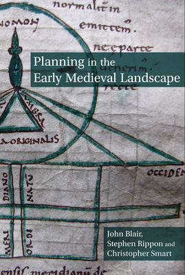 Planning in the Early Medieval Landscape (Exeter Studies in Medieval Europe Lup) Cover Image