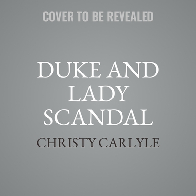 Duke and Lady Scandal Cover Image