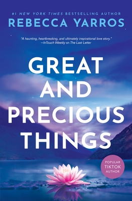Great And Precious Things By Rebecca Yarros Cover Image
