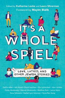 It's a Whole Spiel: Love, Latkes, and Other Jewish Stories Cover Image