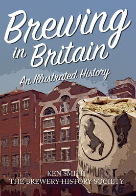 Brewing in Britain: An Illustrated History Cover Image