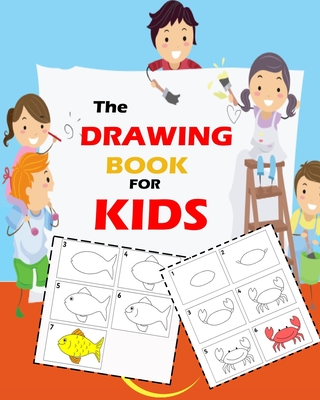 101 Things to Draw for Kids: Kids Drawing book with step by step lessons:  Drawing Books for Kids - Head Start Reading & Writing Team: 9781948652087 -  AbeBooks