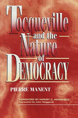 Cover for Tocqueville and the Nature of Democracy