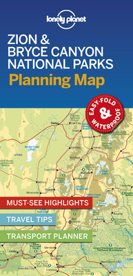 Lonely Planet Zion & Bryce Canyon National Parks Planning Map 1 (Planning Maps) Cover Image