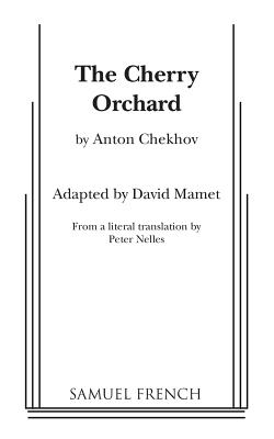 The Cherry Orchard By Anton Chekhov, David Mamet (Adapted by) Cover Image
