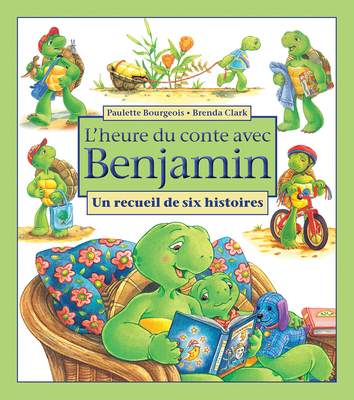 L'Heure Du Conte Avec Benjamin: Un Recueil de Six Histoires Cover Image