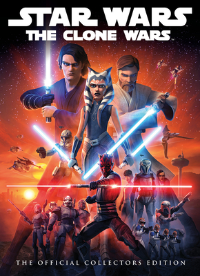 Star Wars: The Clone Wars: The Official Collector's Edition Book By Titan Cover Image