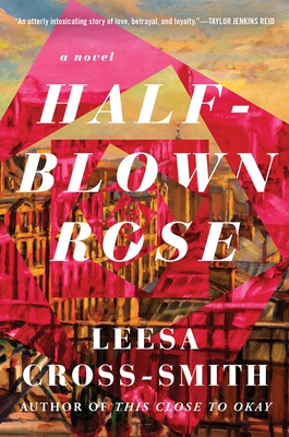 Half-Blown Rose: A Novel Cover Image