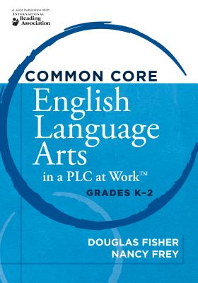 Common Core English Language Arts in a Plc at Work(r), Grades K-2 Cover Image