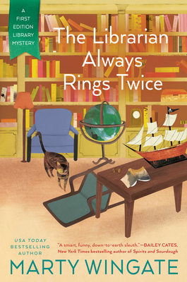 The Librarian Always Rings Twice (A First Edition Library Mystery #3) By Marty Wingate Cover Image