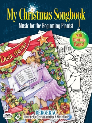 My Christmas Songbook: Music for the Beginning Pianist (Includes Coloring Pages!) Cover Image
