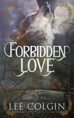 Forbidden Love By Lee Colgin Cover Image