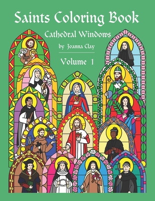 Saints Coloring Book: Volume 1 By Joanna Clay Cover Image