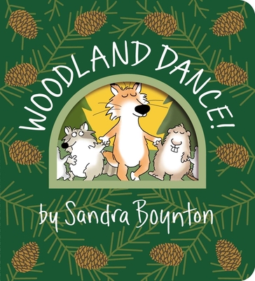 Woodland Dance! (Boynton on Board) By Sandra Boynton, Sandra Boynton (Illustrator) Cover Image