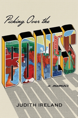 Picking Over the Bones By Judith Ireland Cover Image