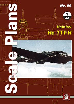 Heinkel He 111 H 1/32 (Scale Plans #59) By Maciej Noszczak Cover Image