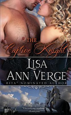 The Captive Knight By Lisa Ann Verge Cover Image