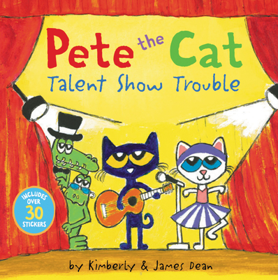 Pete the Cat: Talent Show Trouble Cover Image