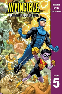 Invincible Ultimate Collection, Volume 1 by Robert Kirkman, Hardcover